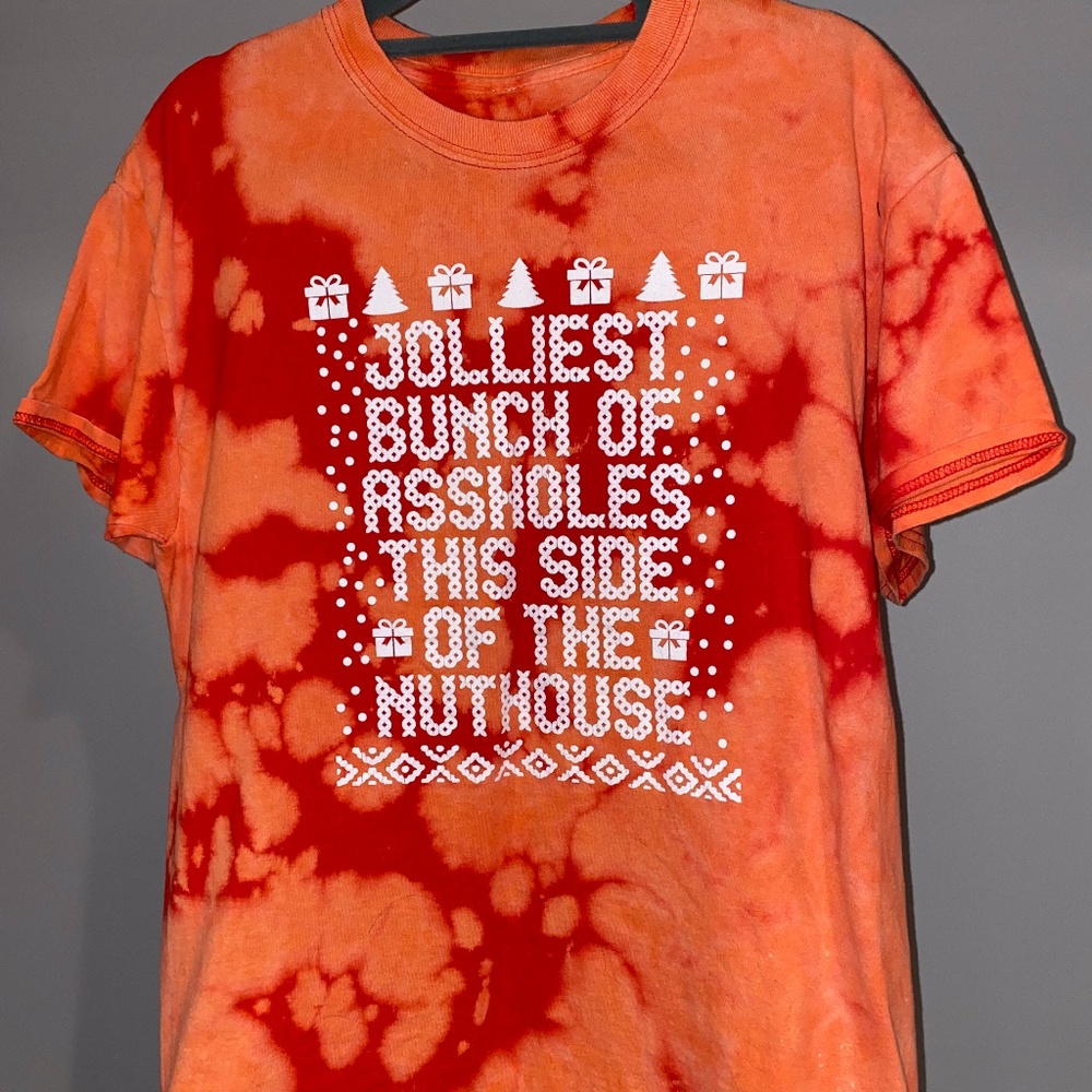 "Jolliest Bunch of Assholes This Side of the Nuthouse" Christmas Tie Dye Tshirt